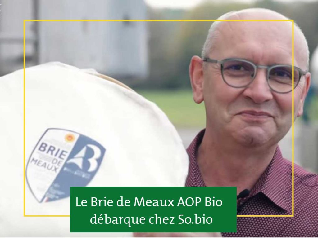 le Brie de Meaux AOP Bio disponible chez So.bio