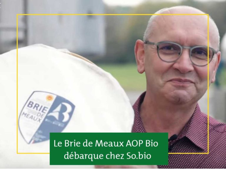 Le Brie de Meaux AOP Bio s’invite dans vos magasins So.bio !