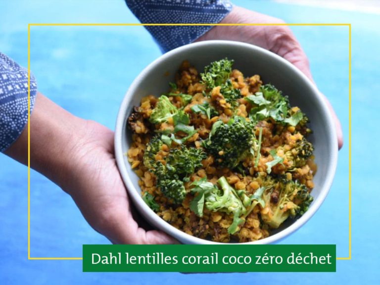 Dahl lentilles corail coco zéro déchet ​